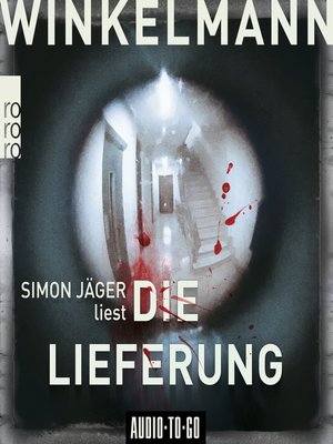 cover image of Die Lieferung--Kerner und Oswald, Band 2